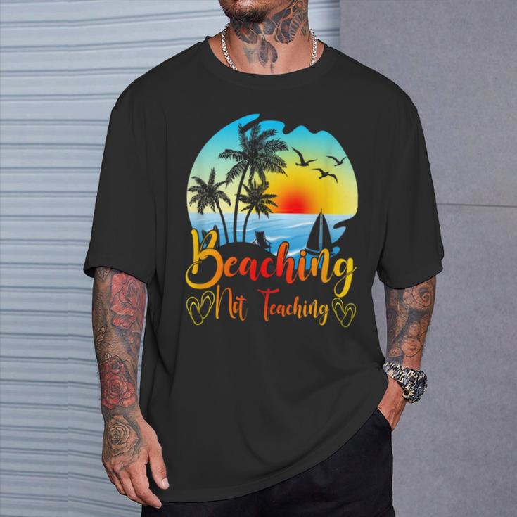 Beaching Not Teaching Lustiger Sommerlehrer Strandurlaub T-Shirt Geschenke für Ihn