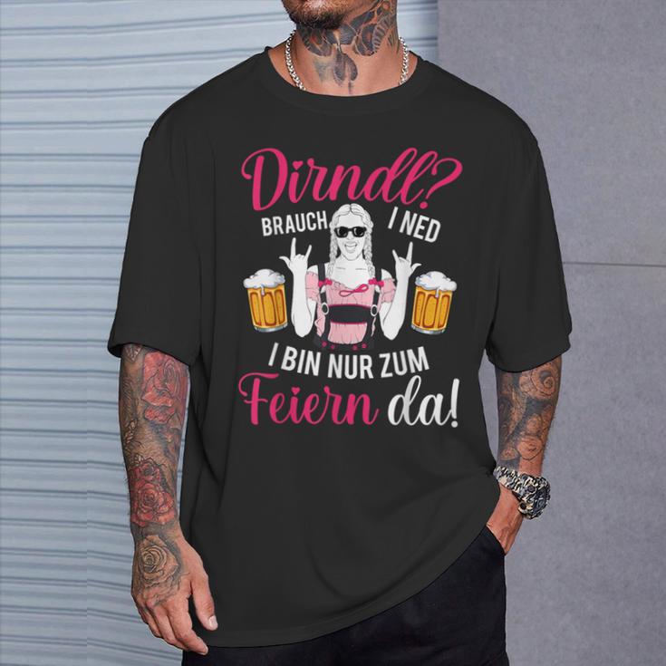 Beer Oktoberfest Dirndl Custom I Ned I Bin Nur Zum Feiern Da T-Shirt Geschenke für Ihn