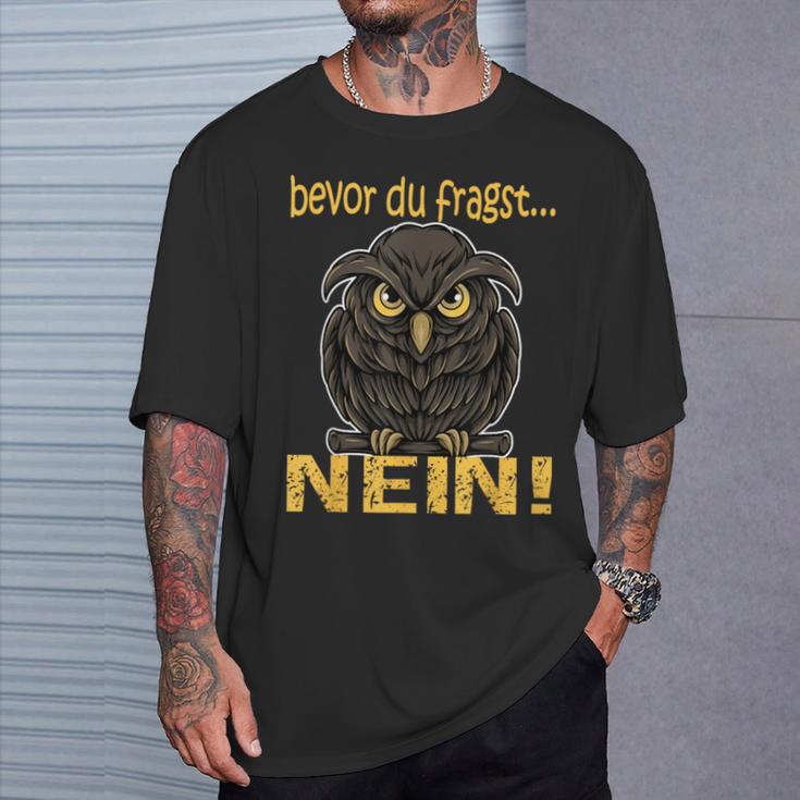 Bevor Du Fragst Nein Women's Children's Owl T-Shirt Geschenke für Ihn