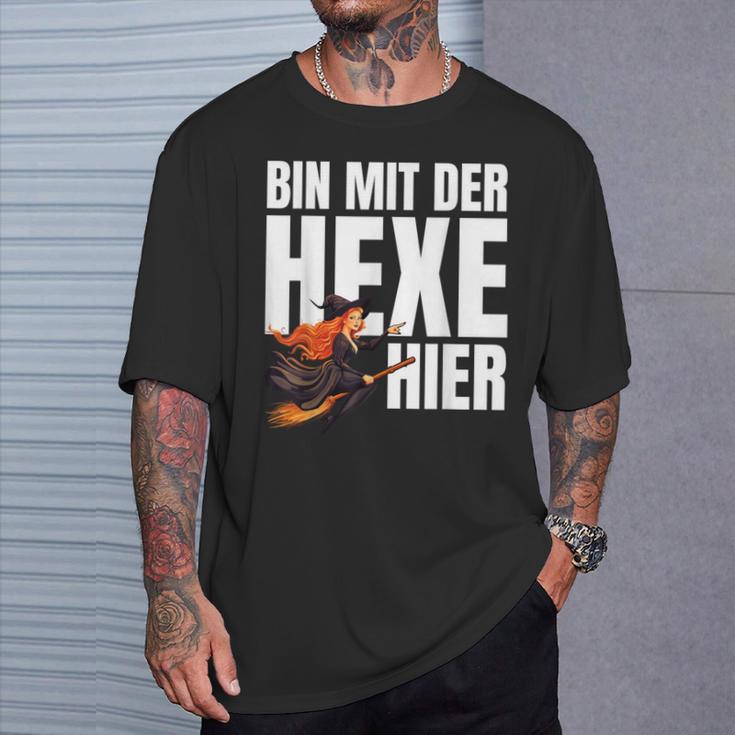 Bin Mit Der Hexe Hier T-Shirt Geschenke für Ihn