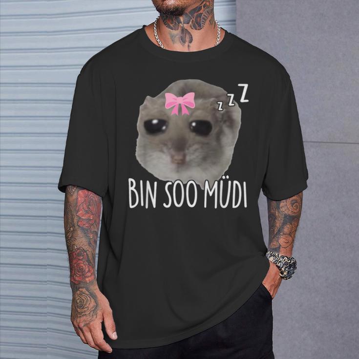 Bin Soo Müdi X So Müde Sad Hamster Sleep Meme Sleeping T-Shirt Geschenke für Ihn