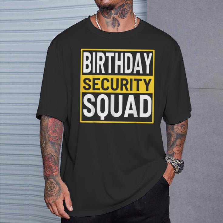 Birthday Security Squad Birthday Party Family Team T-Shirt | Mazezy