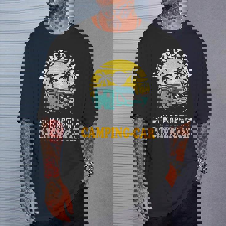 Camping Car Camper No Puedo Me Barra En Camping Car Camiseta unisex Regalos para él