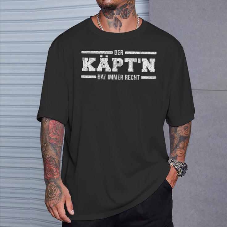 With Capt'n Der Kapitän Hat Immer Right T-Shirt Geschenke für Ihn