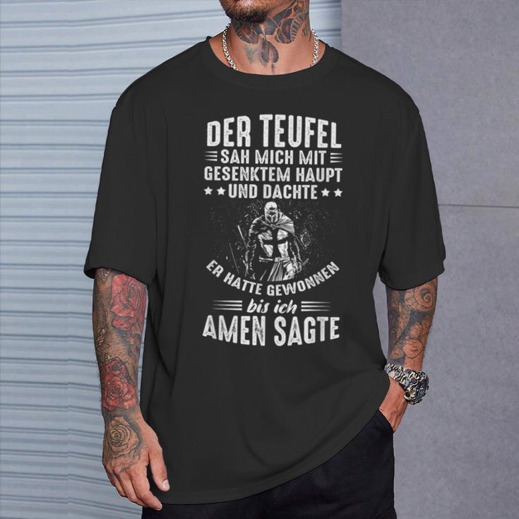 Der Devil Sah Mich Mit Gesenktem Haupt Bis Ich Amen Sagte T-Shirt Geschenke für Ihn