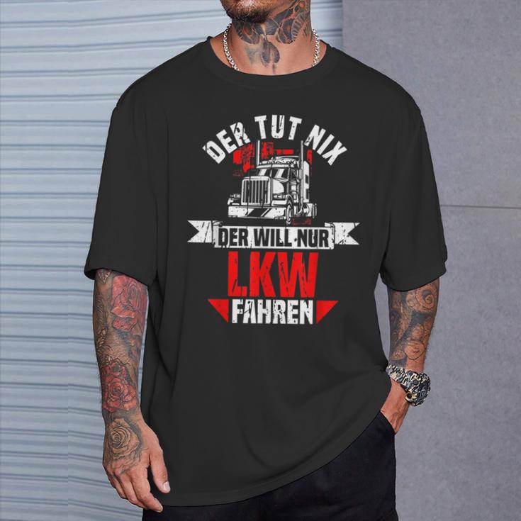 Der Tut Nix Der Willnur Lkw Fahrer T-Shirt Geschenke für Ihn