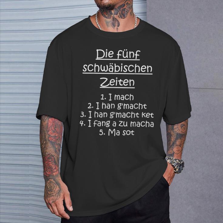 Die Fünf Schwäbischen Zeiten Schwäbische Sprüche Mauldasch T-Shirt Geschenke für Ihn