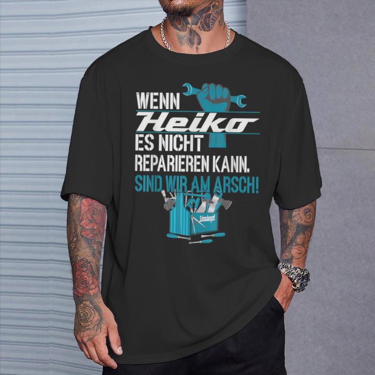 Diy Wenn Heiko Es Nicht Reparieren Kann T-Shirt Geschenke für Ihn