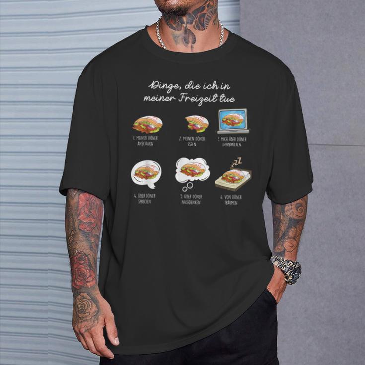 Döner Dinge Die Ich In Meiner Freizeit Tue T-Shirt Geschenke für Ihn