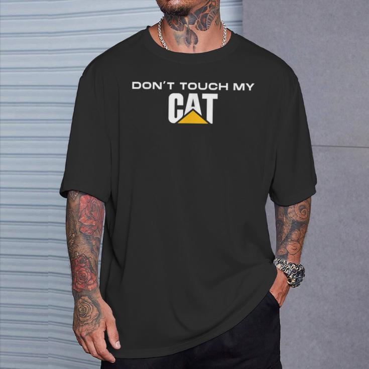 Dont Touch My Cat Machinist Driver Fan Digger Caterpillar T-Shirt Geschenke für Ihn