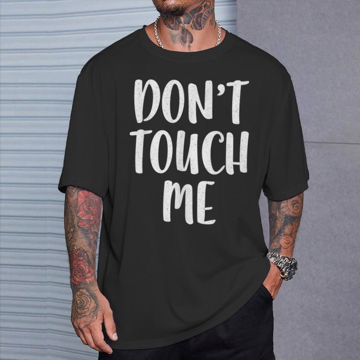 Don't Touch Me Introvert T-Shirt Geschenke für Ihn