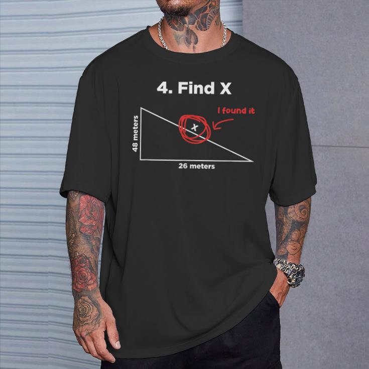 Finde X Ich Fand Es Fun Math Pun Find X S T-Shirt Geschenke für Ihn