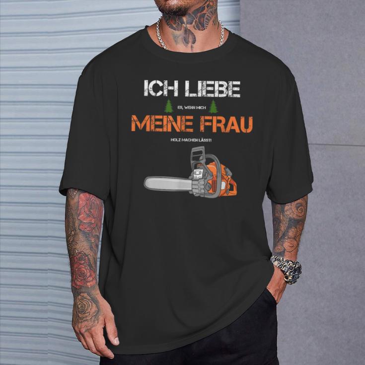 With Forstwirt Ich Liebe Meine Frau T-Shirt Geschenke für Ihn