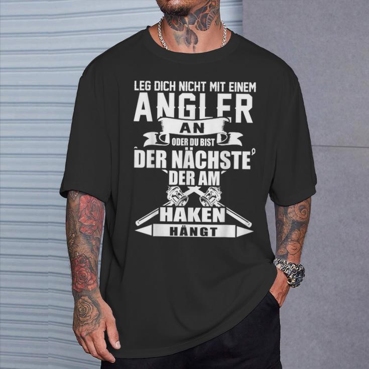 Angel Leg Dich Nicht Mit An Angler An T-Shirt Geschenke für Ihn