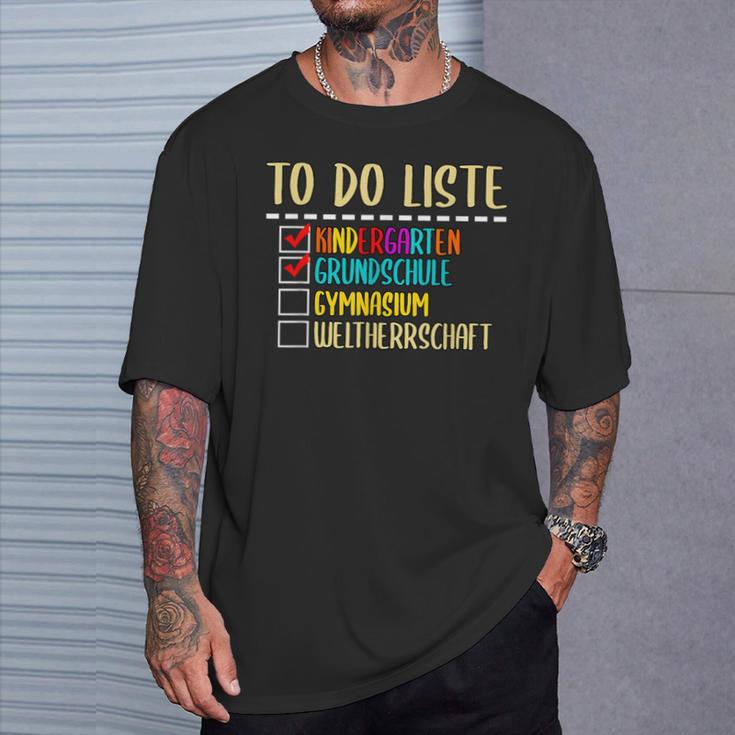 To Do List Kindergarten Primary School High School T-Shirt Geschenke für Ihn