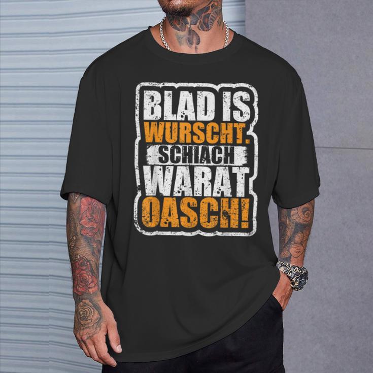 Slogan Blad Is Wurscht Dialect T-Shirt Geschenke für Ihn