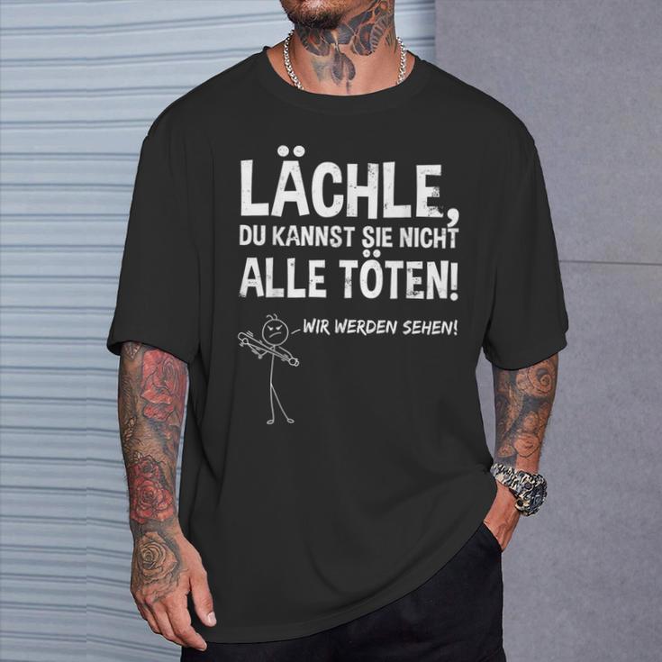 Smile Du Kannst Sie Kannst Sie Nicht Alle Köten T-Shirt Geschenke für Ihn