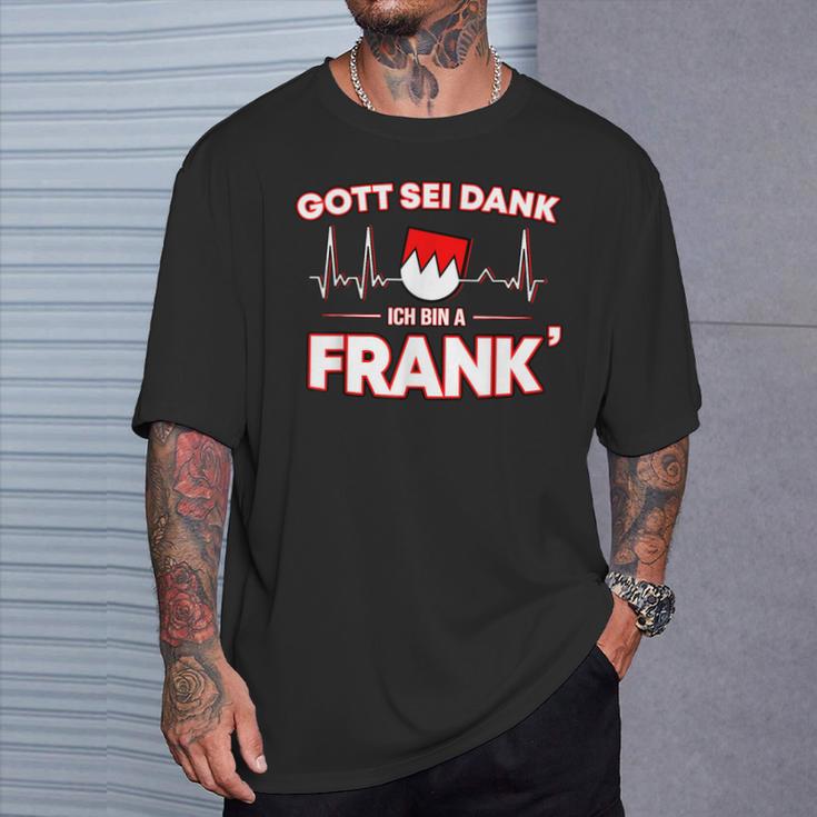 Gott Sei Danke Ich Bin A Frank Für Stolze Franken T-Shirt Geschenke für Ihn