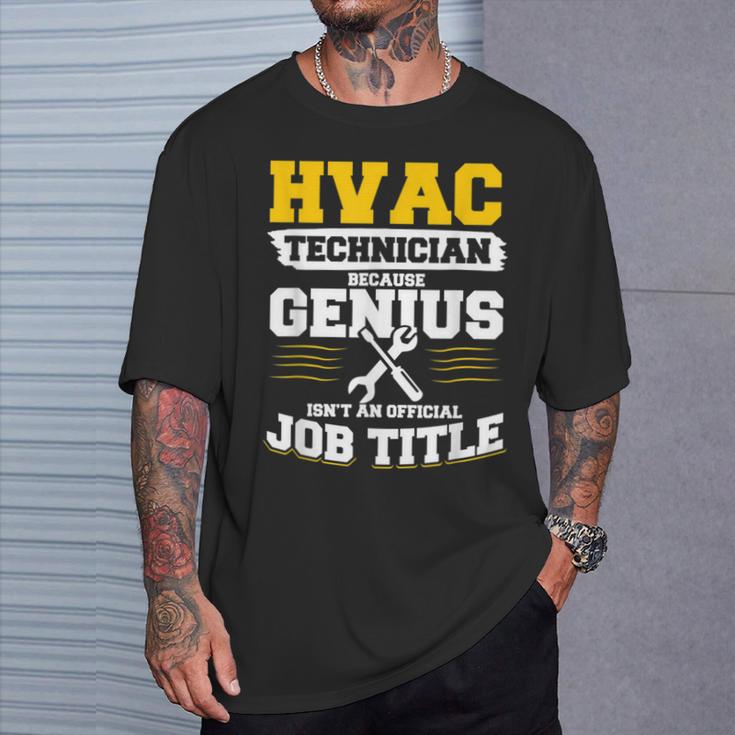 Hlk-Techniker Weil Genie Keine Offizielle Jobbezeichnung Ist T-Shirt Geschenke für Ihn