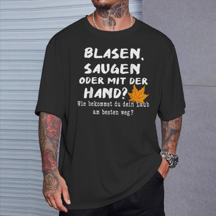 Hobby Gardener Blasgen Sugen Oder Mit Der Hand T-Shirt Geschenke für Ihn