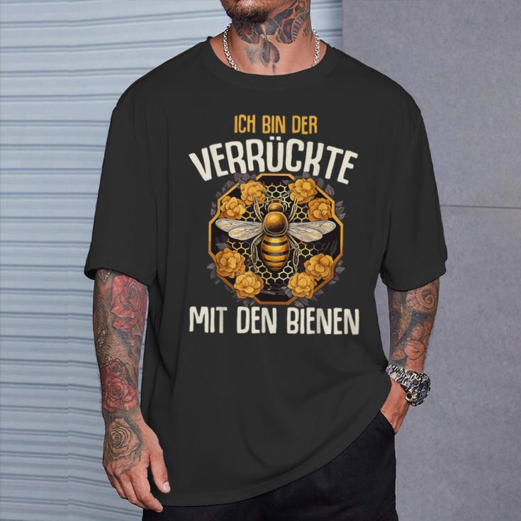 Ich Bin Dererrückte Mit Den Bienen Beekeeper Honig Dealer T-Shirt Geschenke für Ihn