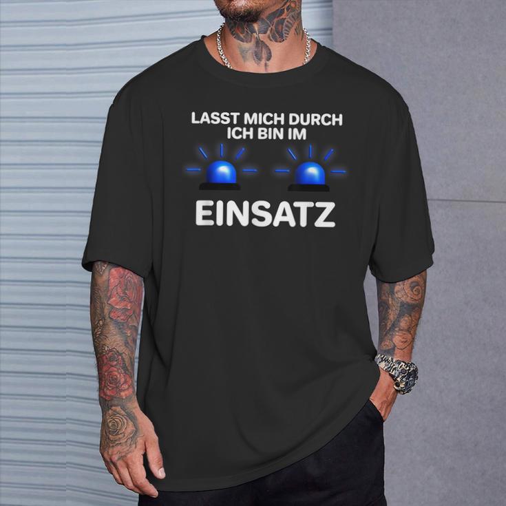 Ich Bin Im Einsatz Blue Light Fire Brigade Police T-Shirt Geschenke für Ihn