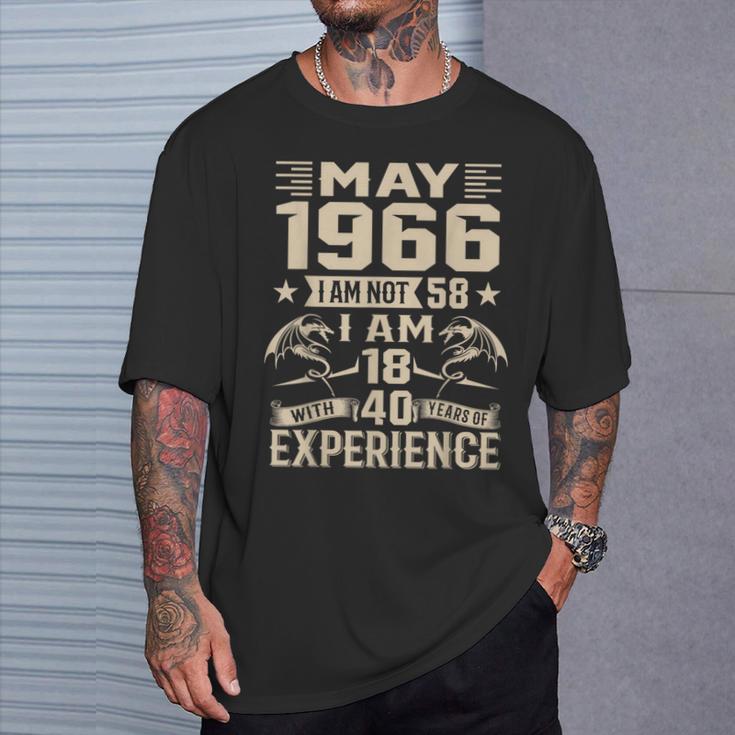 Ich Bin Nicht 58 Ich Bin 18 Mit 40 Jahren Geburtstag Lustig Mai 1966 T-Shirt Geschenke für Ihn