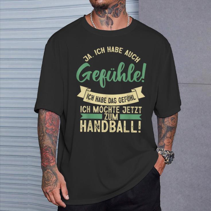 Ich Habe Das Gefühl Ich Möchte Handball Hanballer T-Shirt Geschenke für Ihn