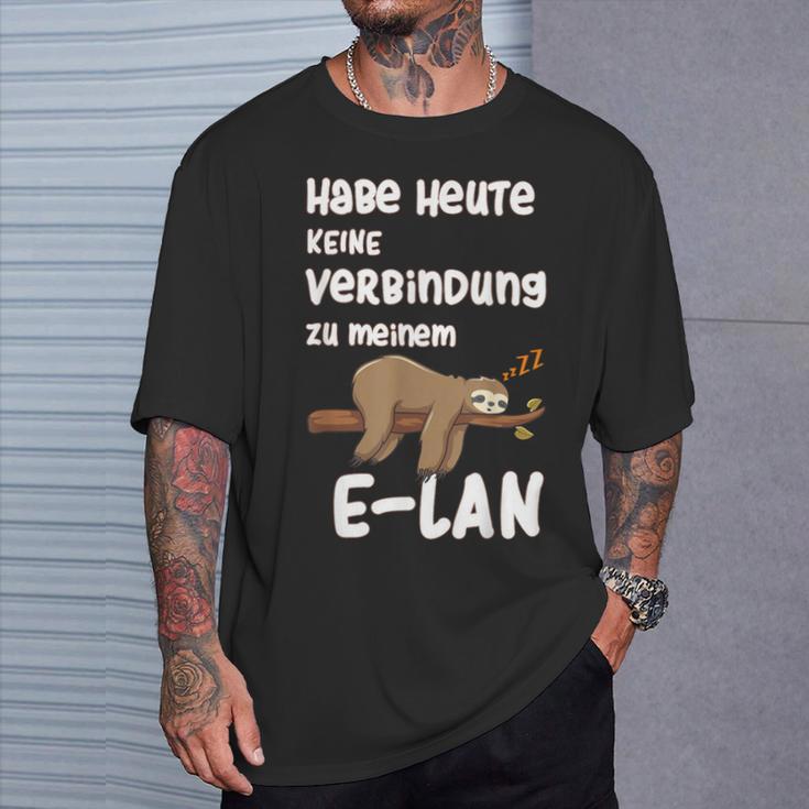 Ich Habe Heute Keine Connection Zu Meiner E-Lan Sloth I Have No Connection T-Shirt Geschenke für Ihn