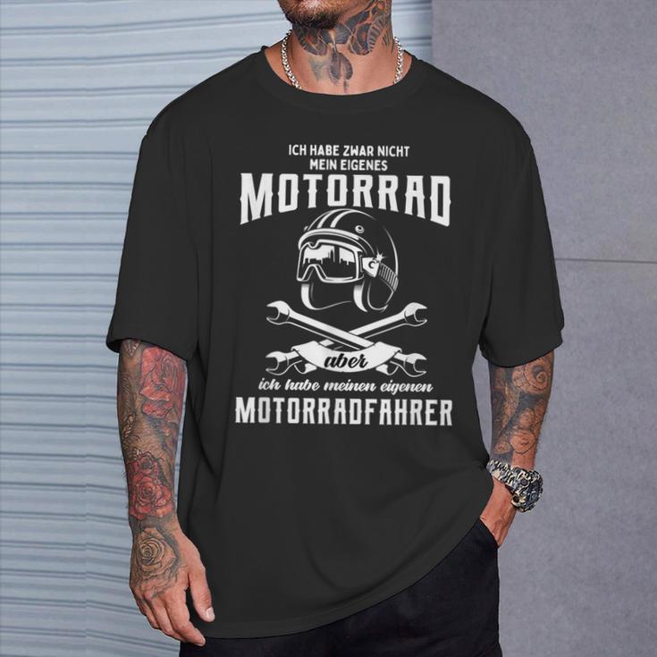 Ich Habe Keine Motorrad Aber Mein Eigene Motorcyclist T-Shirt Geschenke für Ihn