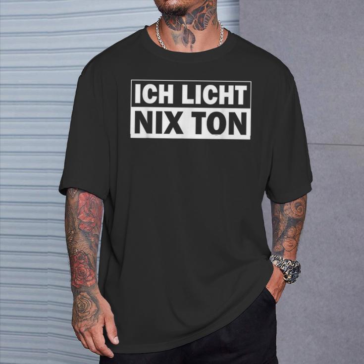 Ich Licht Nix Ton Techniker T-Shirt Geschenke für Ihn