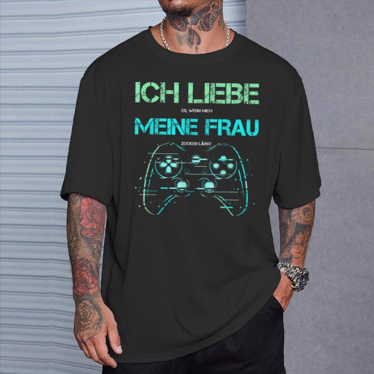 Ich Liebe Es Wenn Mich Meine Frau Zocken Lässt Gamer T-Shirt Geschenke für Ihn