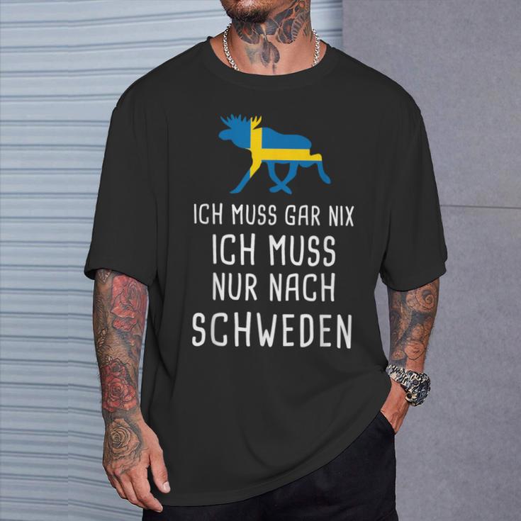 Ich Muss Gar Nix Ich Muss Nur Nach Sweden S T-Shirt Geschenke für Ihn