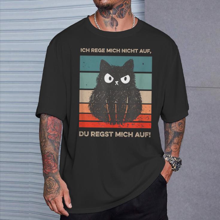 Ich Rege Mich Nicht Auf Katzen With Cat S T-Shirt Geschenke für Ihn