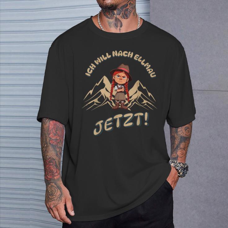 Ich Will Nach Ellmau Jetzt T-Shirt Geschenke für Ihn