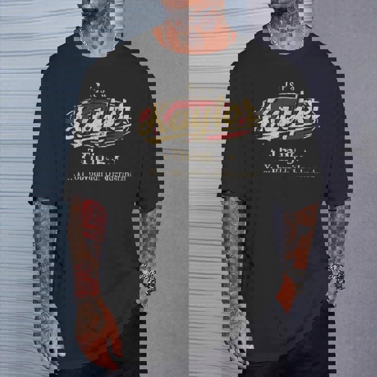 It's A Kaylor Thing You Wouldn't Understand T-Shirt Gifts for Him
