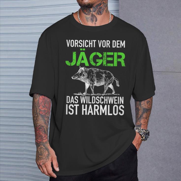 Jagd Jägerorsichtor Dem Jäger Wild Boar Is Harmlos T-Shirt Geschenke für Ihn