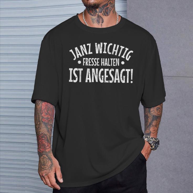 Janz Wichtigfresse Halten Ist Angesagt T-Shirt Geschenke für Ihn