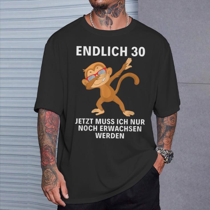 Jetzt Muss Ich Nur Noch Erwachsenwerden Endlich 30 T-Shirt Geschenke für Ihn