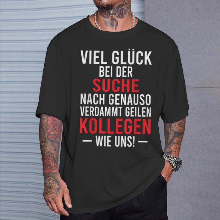 Jobwechsel Search For Better Colleagues Work Colleague T-Shirt Geschenke für Ihn