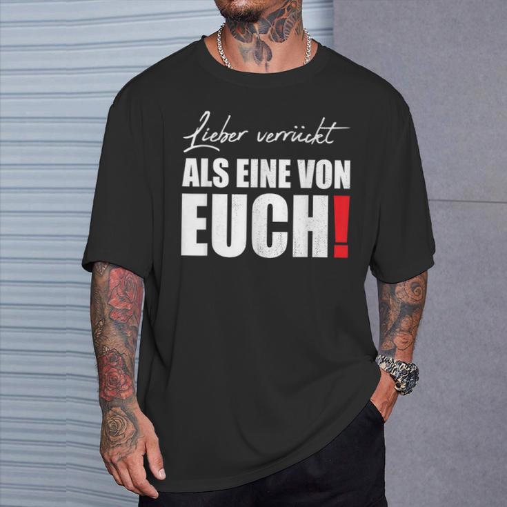 Liebererrückt Als Eineron Euch Streetwear T-Shirt Geschenke für Ihn