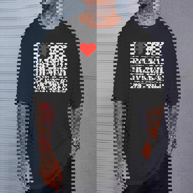 I Love My Beautiful Girlfriend So Please Stay Away From Me T-Shirt Gifts for Him