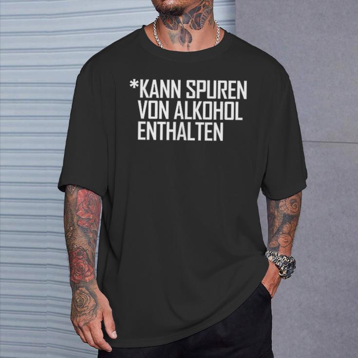 Lustiges Kann Spurenon Alkohol Enthalten Sauf Ironie T-Shirt Geschenke für Ihn