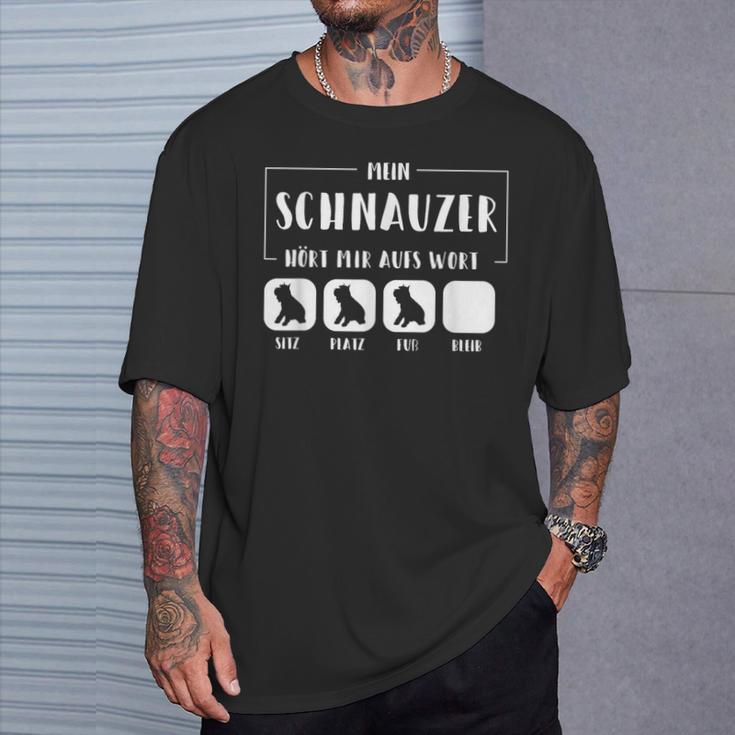 Mein Schnauzer Hört Aufs Wort Schnauzer Dog T-Shirt Geschenke für Ihn