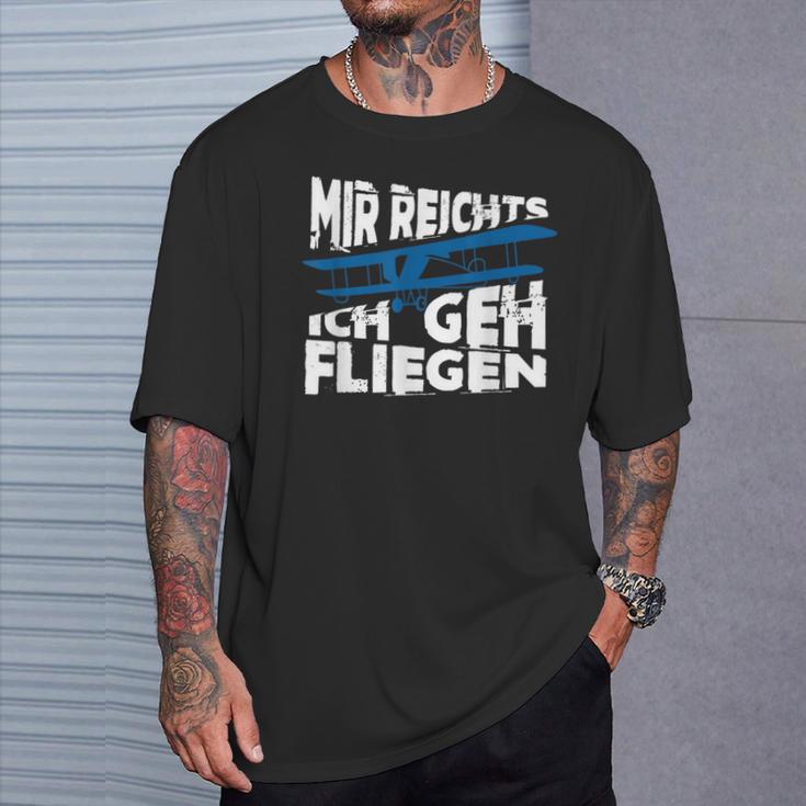 Mir Reicht's Ich Geh Fliegen Sailflyer Hobby Slogan T-Shirt Geschenke für Ihn