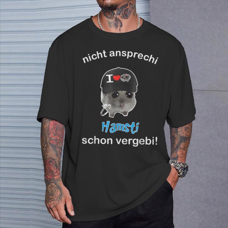 Nicht Ansprechi Hamsti Schonergebi T-Shirt Geschenke für Ihn