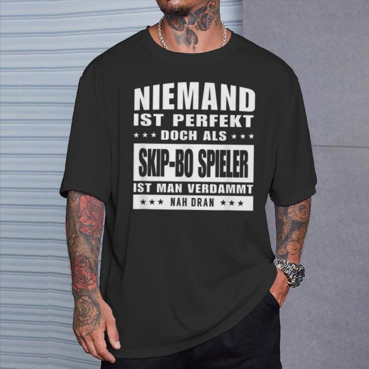 Niemand Ist Perfekt Skip Bo Spieler T-Shirt Geschenke für Ihn