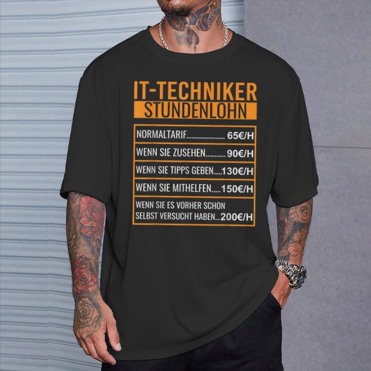 Pc Techniker Stundenlohn It Techniker T-Shirt Geschenke für Ihn