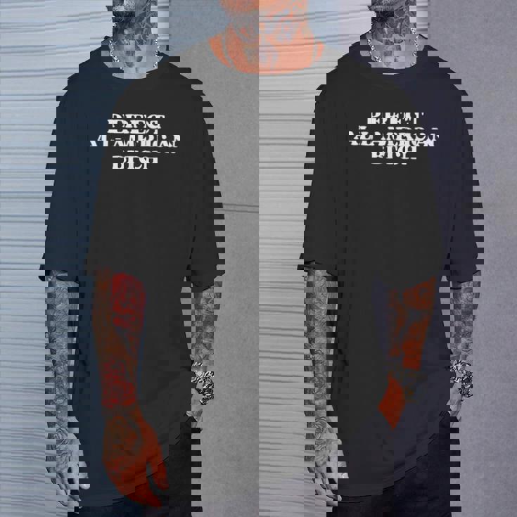 Perfect All American Bitch Y2k Aesthetic T-Shirt Gifts for Him