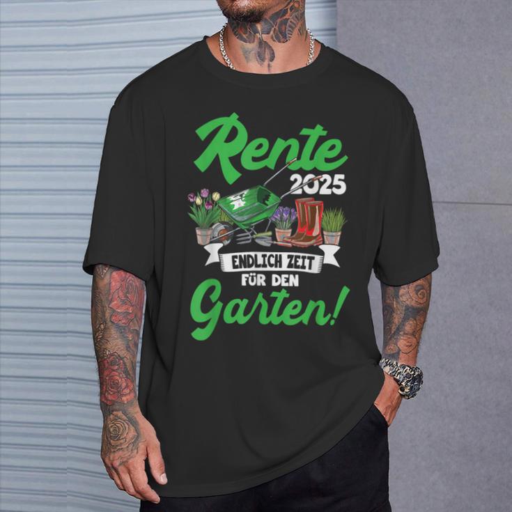 Rente 2025 Endlich Zeit Für Den Garten Rentner T-Shirt Geschenke für Ihn